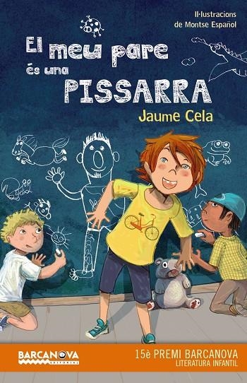 MEU PARE ÉS UNA PISSARRA, EL | 9788448942885 | CELA, JAUME | Llibreria L'Altell - Llibreria Online de Banyoles | Comprar llibres en català i castellà online - Llibreria de Girona