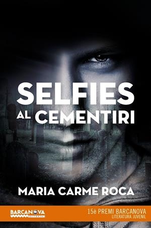 SELFIES AL CEMENTIRI | 9788448942892 | ROCA, MARIA CARME | Llibreria Online de Banyoles | Comprar llibres en català i castellà online