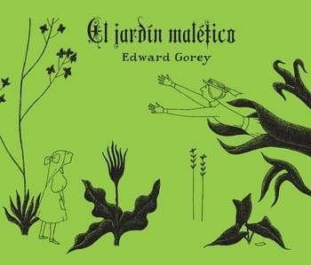 EL JARDÍN MALÉFICO | 9788494650673 | GOREY, EDWARD | Llibreria L'Altell - Llibreria Online de Banyoles | Comprar llibres en català i castellà online - Llibreria de Girona