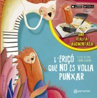 L'ERIÇÓ QUE NO ES VOLIA PUNXAR | 9788434210400 | ALSINA, ESTER/AGUIRRE, ZURIÑE | Llibreria L'Altell - Llibreria Online de Banyoles | Comprar llibres en català i castellà online - Llibreria de Girona
