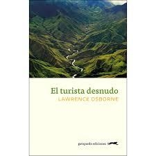 TURISTA DESNUDO, EL | 9788494510090 | OSBORNE, LAWRENCE | Llibreria L'Altell - Llibreria Online de Banyoles | Comprar llibres en català i castellà online - Llibreria de Girona