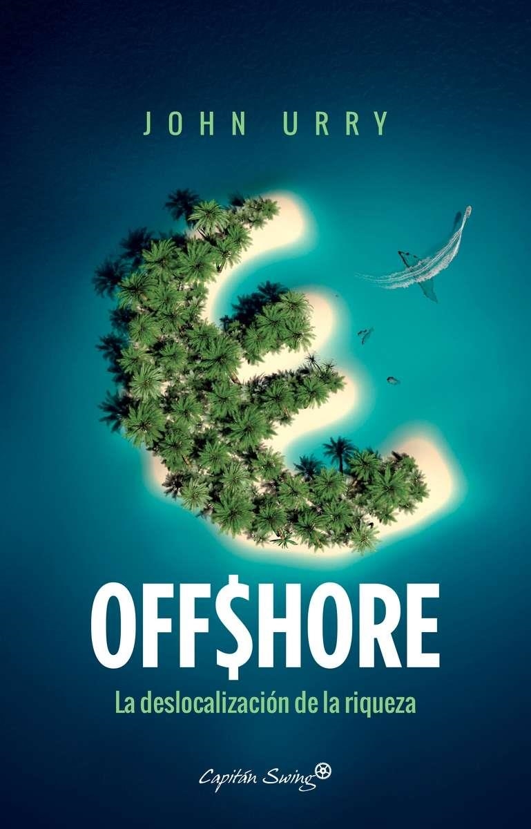 OFFSHORE | 9788494645235 | URRY, JOHN | Llibreria Online de Banyoles | Comprar llibres en català i castellà online
