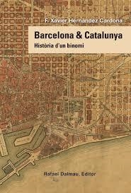 BARCELONA & CATALUNYA | 9788423208258 | HERNÀNDEZ CARDONA, F. XAVIER | Llibreria L'Altell - Llibreria Online de Banyoles | Comprar llibres en català i castellà online - Llibreria de Girona