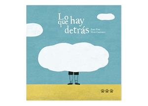 LO QUE HAY DETRÁS | 9788494622236 | FRAU, JUAN,CAAMAÑO, NEUS | Llibreria L'Altell - Llibreria Online de Banyoles | Comprar llibres en català i castellà online - Llibreria de Girona