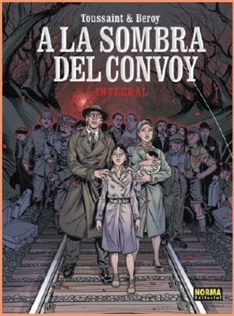 A LA SOMBRA DEL CONVOY INTEGRAL | 9788467926057 | TOUSSAINT/BEROY | Llibreria L'Altell - Llibreria Online de Banyoles | Comprar llibres en català i castellà online - Llibreria de Girona