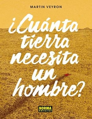 ¿CUÁNTA TIERRA NECESITA UN HOMBRE? | 9788467926194 | VEYRON, MARTIN | Llibreria L'Altell - Llibreria Online de Banyoles | Comprar llibres en català i castellà online - Llibreria de Girona