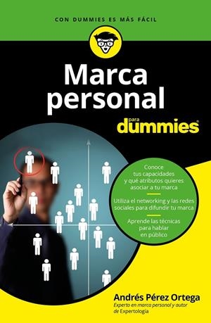 MARCA PERSONAL PARA DUMMIES | 9788432903557 | ANDRÉS PÉREZ ORTEGA | Llibreria L'Altell - Llibreria Online de Banyoles | Comprar llibres en català i castellà online - Llibreria de Girona