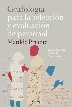 GRAFOLOGÍA PARA LA SELECCIÓN Y EVALUACIÓN DE PERSONAL | 9788449333187 | PRIANTE, MATILDE | Llibreria L'Altell - Llibreria Online de Banyoles | Comprar llibres en català i castellà online - Llibreria de Girona