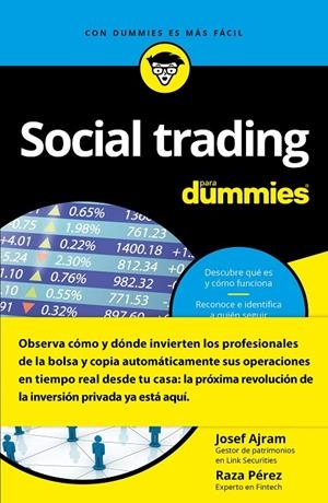 SOCIAL TRADING PARA DUMMIES | 9788432903496 | JOSEF AJRAM/RAZA PÉREZ MARTÍNEZ | Llibreria L'Altell - Llibreria Online de Banyoles | Comprar llibres en català i castellà online - Llibreria de Girona