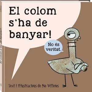 COLOM S'HA DE BANYAR, EL | 9788416394562 | WILLEMS, MO | Llibreria Online de Banyoles | Comprar llibres en català i castellà online