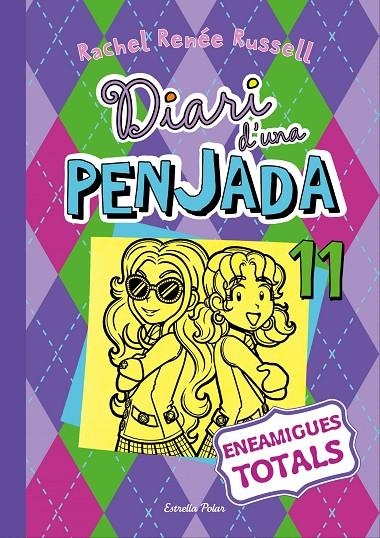 DIARI D UNA PENJADA 11. ENEAMIGUES TOTALS | 9788491372806 | RENÉE RUSSELL, RACHEL | Llibreria L'Altell - Llibreria Online de Banyoles | Comprar llibres en català i castellà online - Llibreria de Girona