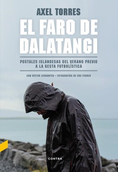 EL FARO DE DALATANGI | 9788494683305 | TORRES XIRAU, AXEL/CERVANTES BELMONTE, VÍCTOR | Llibreria L'Altell - Llibreria Online de Banyoles | Comprar llibres en català i castellà online - Llibreria de Girona