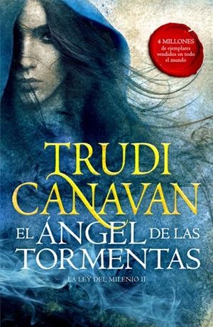 EL ÁNGEL DE LAS TORMENTAS (LA LEY DEL MILENIO 2) | 9788401019319 | CANAVAN, TRUDI | Llibreria Online de Banyoles | Comprar llibres en català i castellà online