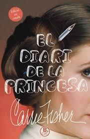 DIARI DE LA PRINCESA, EL | 9788466661751 | FISHER, CARRIE | Llibreria L'Altell - Llibreria Online de Banyoles | Comprar llibres en català i castellà online - Llibreria de Girona