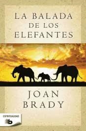 BALADA DE LOS ELEFANTES, LA | 9788490703618 | BRADY, JOAN | Llibreria L'Altell - Llibreria Online de Banyoles | Comprar llibres en català i castellà online - Llibreria de Girona