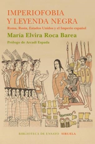 IMPERIOFOBIA Y LEYENDA NEGRA | 9788416854233 | ROCA BAREA, MARÍA ELVIRA | Llibreria Online de Banyoles | Comprar llibres en català i castellà online