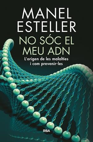 NO SOC EL MEU ADN | 9788482648217 | ESTELLER BADOSA, MANEL | Llibreria L'Altell - Llibreria Online de Banyoles | Comprar llibres en català i castellà online - Llibreria de Girona