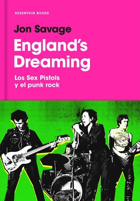 ENGLAND'S DREAMING | 9788416709656 | SAVAGE, JON | Llibreria L'Altell - Llibreria Online de Banyoles | Comprar llibres en català i castellà online - Llibreria de Girona