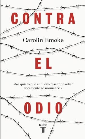 CONTRA EL ODIO | 9788430618743 | EMCKE, CAROLIN | Llibreria Online de Banyoles | Comprar llibres en català i castellà online