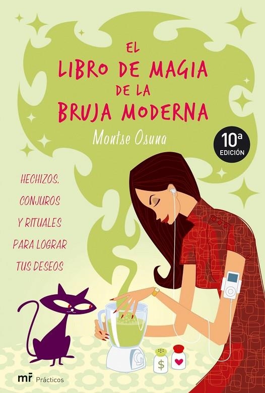 LIBRO DE MAGIA DE LA BRUJA MODERNA, EL | 9788427033955 | OSUNA, MONTSE | Llibreria L'Altell - Llibreria Online de Banyoles | Comprar llibres en català i castellà online - Llibreria de Girona