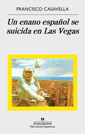 ENANO ESPAÑOL SE SUICIDA EN LAS VEGAS, UN | 9788433998347 | CASAVELLA, FRANCISCO | Llibreria Online de Banyoles | Comprar llibres en català i castellà online