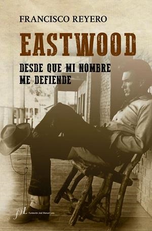 EASTWOOD | 9788415673514 | REYERO, FRANCISCO | Llibreria L'Altell - Llibreria Online de Banyoles | Comprar llibres en català i castellà online - Llibreria de Girona