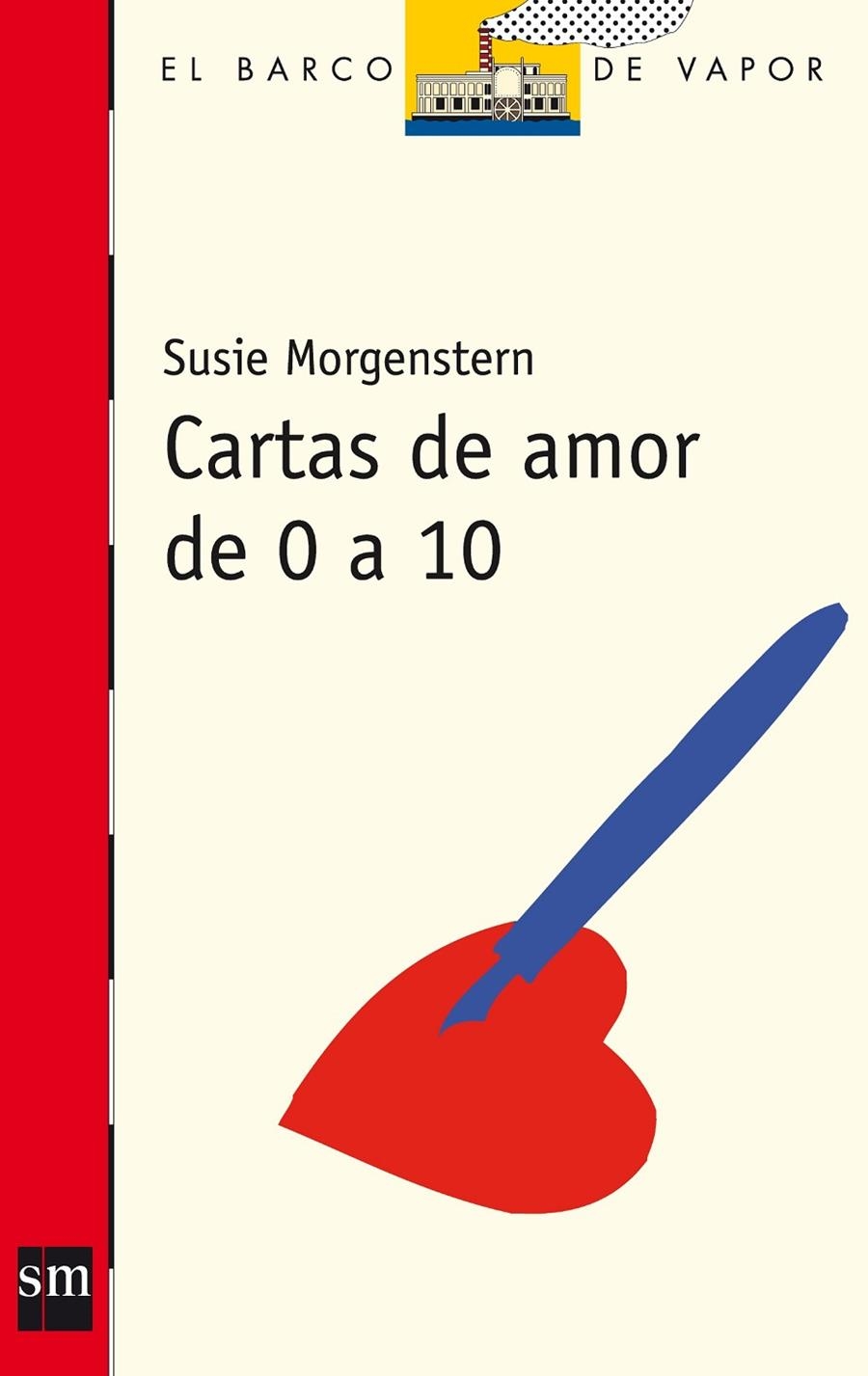 CARTAS DE AMOR DE 0 A 10 | 9788467524888 | MORGENSTERN, SUSIE | Llibreria L'Altell - Llibreria Online de Banyoles | Comprar llibres en català i castellà online - Llibreria de Girona