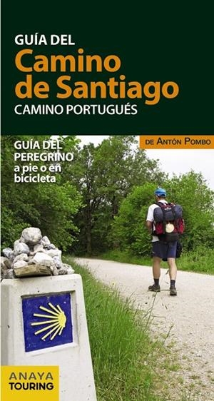 GUÍA DEL CAMINO DE SANTIAGO. CAMINO PORTUGUÉS | 9788499359939 | POMBO RODRÍGUEZ, ANTÓN | Llibreria Online de Banyoles | Comprar llibres en català i castellà online