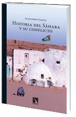 HISTORIA DEL SÁHARA Y SU CONFLICTO | 9788483194980 | GARCÍA, ALEJANDRO | Llibreria L'Altell - Llibreria Online de Banyoles | Comprar llibres en català i castellà online - Llibreria de Girona