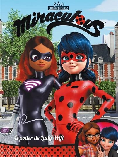 EL PODER DE LA LADY WIFI!, EL | 9788448849054 | ZAG HEROEZ | Llibreria L'Altell - Llibreria Online de Banyoles | Comprar llibres en català i castellà online - Llibreria de Girona