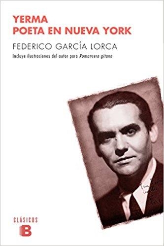 YERMA / POETA EN NUEVA YORK | 9788490703595 | GARCIA LORCA, FEDERICO | Llibreria L'Altell - Llibreria Online de Banyoles | Comprar llibres en català i castellà online - Llibreria de Girona