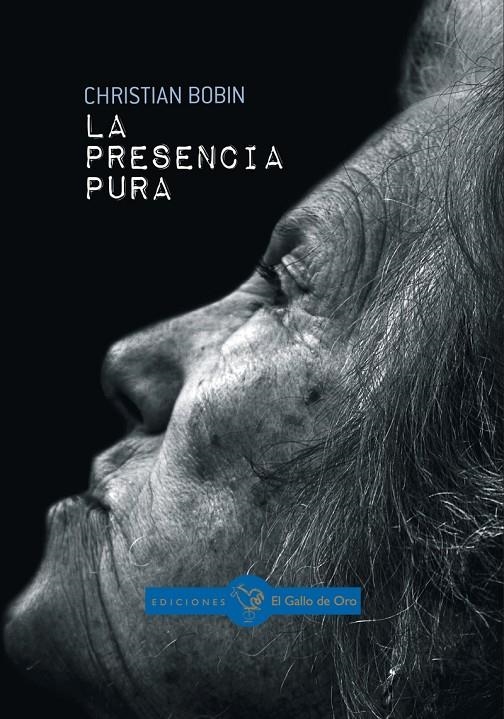 PRESENCIA PURA, LA | 9788416575206 | BOBIN, CHRISTIAN | Llibreria Online de Banyoles | Comprar llibres en català i castellà online