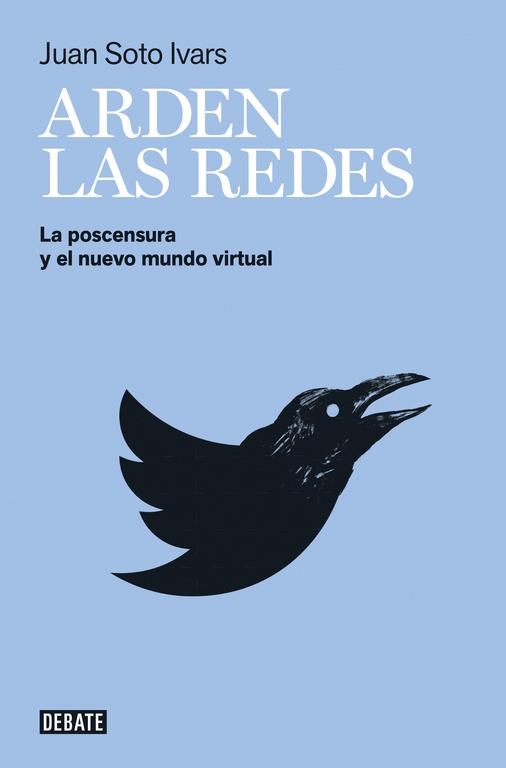 ARDEN LAS REDES | 9788499927527 | JUAN SOTO IVARS | Llibreria L'Altell - Llibreria Online de Banyoles | Comprar llibres en català i castellà online - Llibreria de Girona