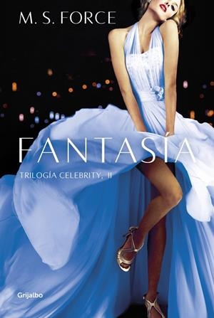 FANTASÍA (CELEBRITY 2) | 9788425355059 | M. S. FORCE | Llibreria Online de Banyoles | Comprar llibres en català i castellà online