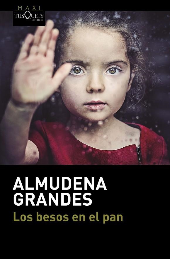 LOS BESOS EN EL PAN | 9788490664186 | ALMUDENA GRANDES | Llibreria L'Altell - Llibreria Online de Banyoles | Comprar llibres en català i castellà online - Llibreria de Girona