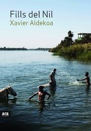 FILLS DEL NIL | 9788416915019 | ALDEKOA MORALES, XAVIER | Llibreria L'Altell - Llibreria Online de Banyoles | Comprar llibres en català i castellà online - Llibreria de Girona