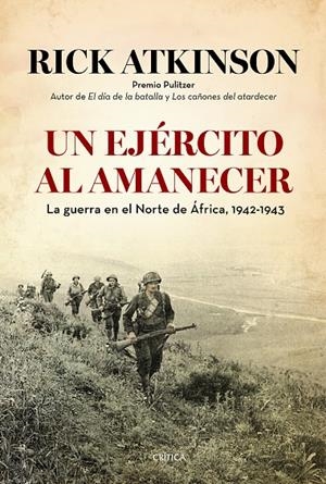 EJÉRCITO AL AMANECER, UN | 9788498927634 | ATKINSON, RICK | Llibreria Online de Banyoles | Comprar llibres en català i castellà online