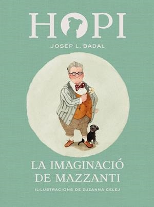 HOPI 6. LA IMAGINACIÓ DE MAZZANTI | 9788424658458 | BADAL, JOSEP LLUÍS | Llibreria Online de Banyoles | Comprar llibres en català i castellà online