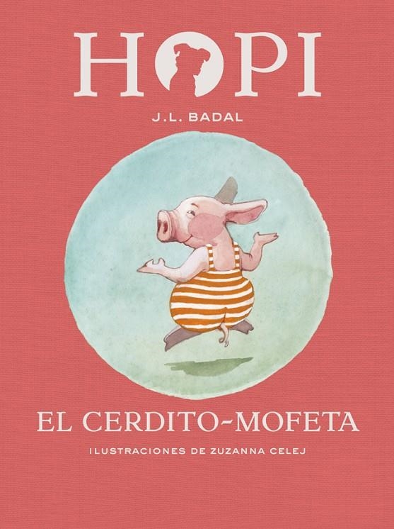 HOPI 5. EL CERDITO-MOFETA | 9788424658465 | BADAL, JOSEP LLUÍS | Llibreria L'Altell - Llibreria Online de Banyoles | Comprar llibres en català i castellà online - Llibreria de Girona