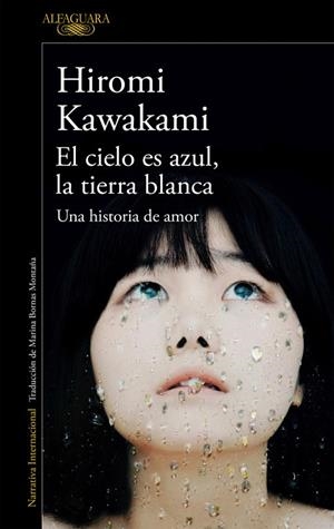 CIELO ES AZUL, LA TIERRA BLANCA, EL | 9788420423883 | KAWAKAMI, HIROMI | Llibreria Online de Banyoles | Comprar llibres en català i castellà online