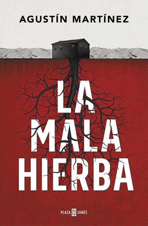 MALA HIERBA, LA | 9788401019197 | MARTÍNEZ, AGUSTÍN | Llibreria L'Altell - Llibreria Online de Banyoles | Comprar llibres en català i castellà online - Llibreria de Girona