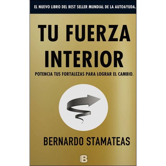 TU FUERZA INTERIOR | 9788466661645 | STAMATEAS, BERNARDO | Llibreria L'Altell - Llibreria Online de Banyoles | Comprar llibres en català i castellà online - Llibreria de Girona