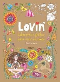 LOVIN' | 9788416965427 | VIOLI, DANIELA | Llibreria L'Altell - Llibreria Online de Banyoles | Comprar llibres en català i castellà online - Llibreria de Girona