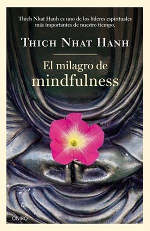 MILAGRO DE MINDFULNESS, EL | 9788497547659 | NHAT HANH, THICH | Llibreria L'Altell - Llibreria Online de Banyoles | Comprar llibres en català i castellà online - Llibreria de Girona