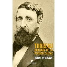 THOREAU: BIOGRAFÍA DE UN PENSADOR SALVAJE | 9788416544400 | ROBERTO D. RICHARDSON | Llibreria Online de Banyoles | Comprar llibres en català i castellà online