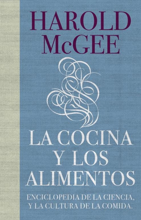 COCINA Y LOS ALIMENTOS, LA | 9788483067444 | MCGEE, HAROLD | Llibreria L'Altell - Llibreria Online de Banyoles | Comprar llibres en català i castellà online - Llibreria de Girona