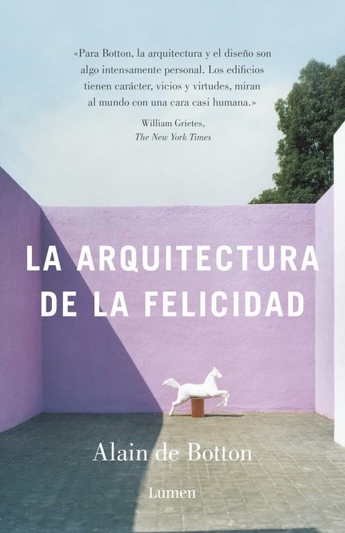 LA ARQUITECTURA DE LA FELICIDAD | 9788426404480 | ALAIN DE BOTTON | Llibreria L'Altell - Llibreria Online de Banyoles | Comprar llibres en català i castellà online - Llibreria de Girona