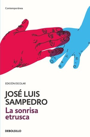 LA SONRISA ETRUSCA (EDICIÓN ESCOLAR) | 9788490624982 | JOSÉ LUIS SAMPEDRO | Llibreria L'Altell - Llibreria Online de Banyoles | Comprar llibres en català i castellà online - Llibreria de Girona