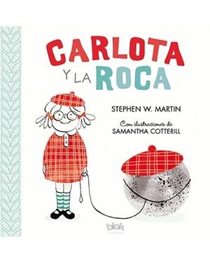 CARLOTA Y LA ROCA | 9788416712557 | W.MARTIN, STEPHEN | Llibreria Online de Banyoles | Comprar llibres en català i castellà online