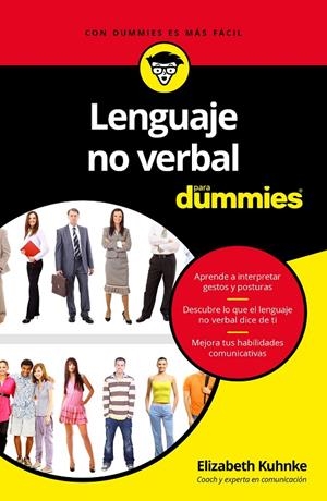 LENGUAJE NO VERBAL PARA DUMMIES | 9788432903366 | KUHNKE, ELIZABETH | Llibreria L'Altell - Llibreria Online de Banyoles | Comprar llibres en català i castellà online - Llibreria de Girona